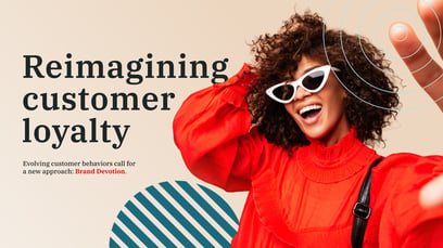 Reimagining Customer Loyalty White Paper