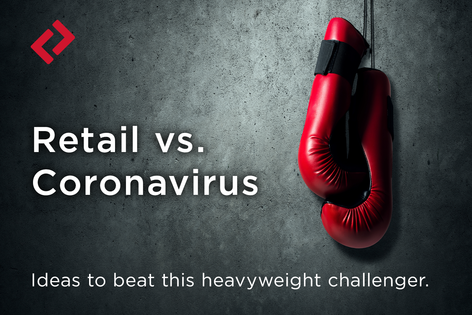 Retail vs. Coronavirus Article Featured Image