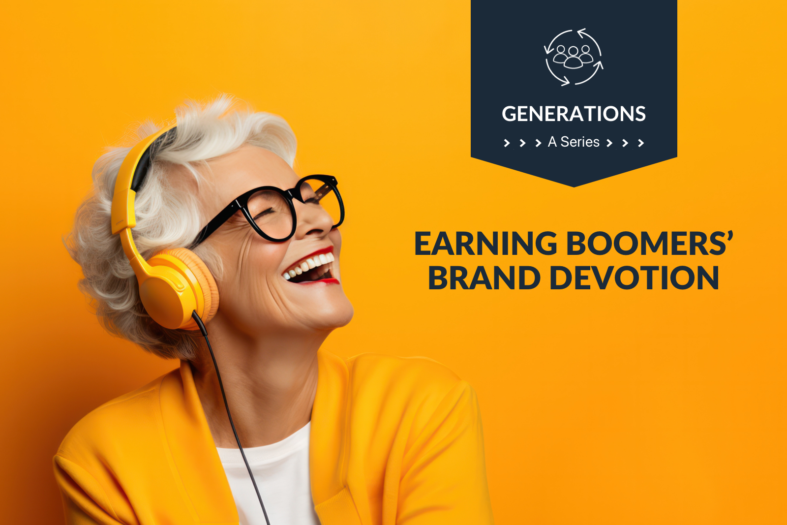 Generations: Earning Boomers' Brand Devotion Article Featured Image